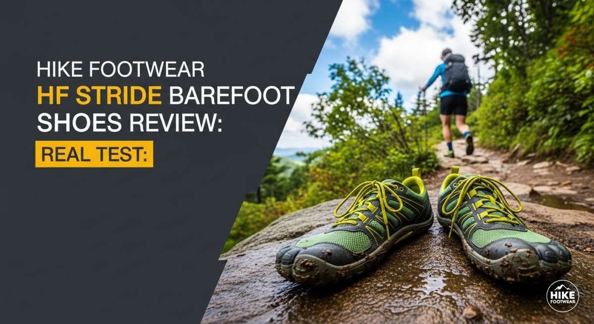Hike Footwear HF Stride Barefoot Shoes Review